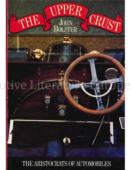 THE UPPER CRUST, THE ARISTOCRATES OF AUTOMOBILES