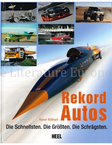 REKORD AUTOS:  DIE SCHNELLSTEN -  DIE GRÖßTEN -  DIE SCHRÄGSTEN