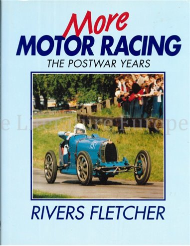 MORE MOTOR RACING, THE POSTWAR YEARS