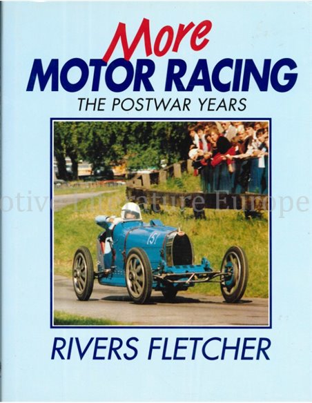 MORE MOTOR RACING, THE POSTWAR YEARS