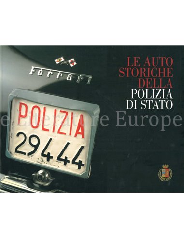 LE AUTO STORICHE DELLA POLIZIA DI STATO