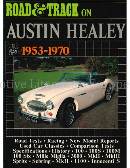 ROAD & TRACK ON AUSTIN HEALEY 1953 - 1970
