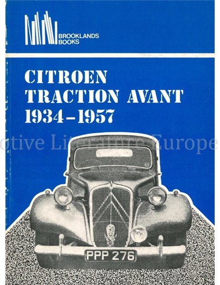 CITROËN TRACTION AVANT 1934 - 1957 (BROOKLANDS BOOKS)