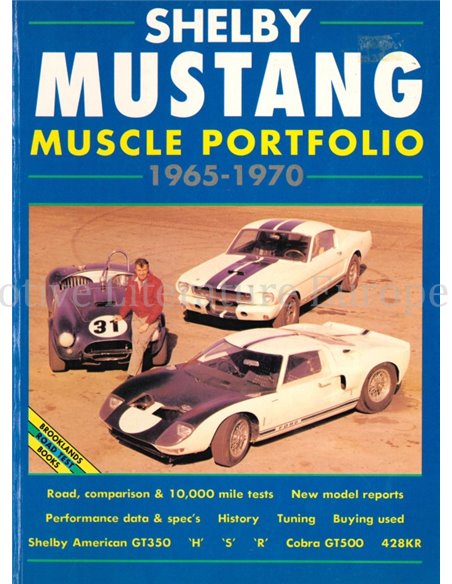 SHELBY MUSTANG MUSCLE PORTFOLIO 1965-1970 (BROOKLANDS)