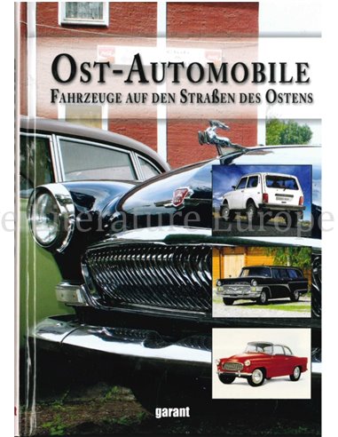 OST-AUTOMOBILE, FAHRZEUGE AUF DEN STRAßEN DES OSTENS 