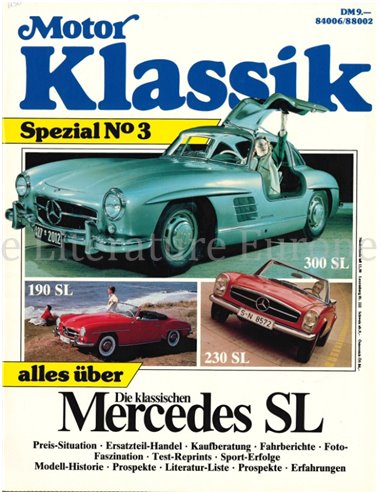 MOTOR KLASSIK SPEZIAL No3, ALLES ÜBER DIE KLASSISCHEN MERCEDES SL