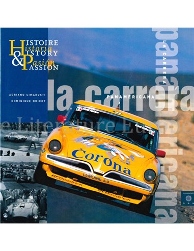 LA CARRERA PANAMERICANA (HISTORY & PASSION)