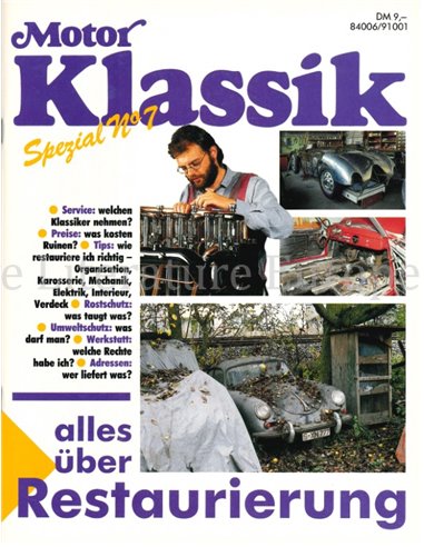 ALLES ÜBER RESTAURIERUNG (MOTOR KLASSIK SPEZIAL No.7)