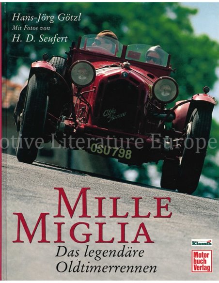 MILLE MIGLIA, DAS LEGENDÄRE OLDTIMERRENNEN