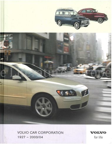 VOLVO CAR CORPORATION 1927-2003/04