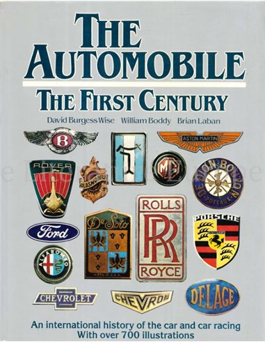 THE AUTOMOBILE, THE FIRST CENTURY