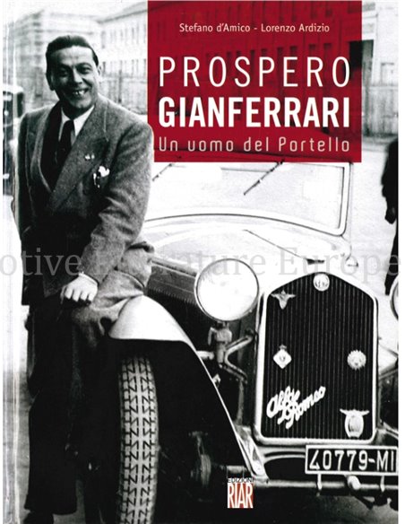 PROSPERO GIANFERRARI, UN UOMO DEL PORTELLO