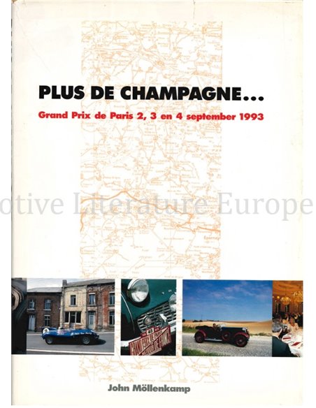 PLUS DE CHAMPAGNE ..., GRAND PRIX DE PARIS 2, 3 EN 4 SEPTEMBER 1993