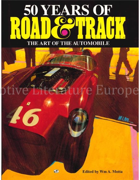 50 YEARS OF ROAD & TRACK, THE ART OF THE AUTOMOBILE