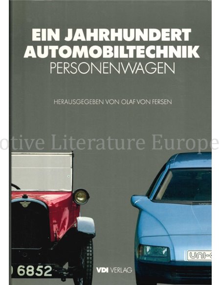 EIN JAHRHUNDERT AUTOMOBILTECHNIK PERSONENWAGEN