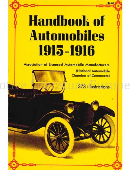 HANDBOOK OF AUTOMOBILES 1915 - 1916 (ASSOCIATION OF LICENSED AUTOMOBILE MANUFACTURE)