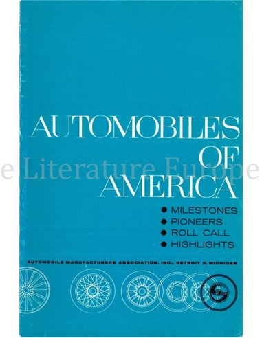 AUTOMOBILES OF AMERICA (MILESTONES, PIONEERS, ROLL CALL, HIGHLIGHTS)