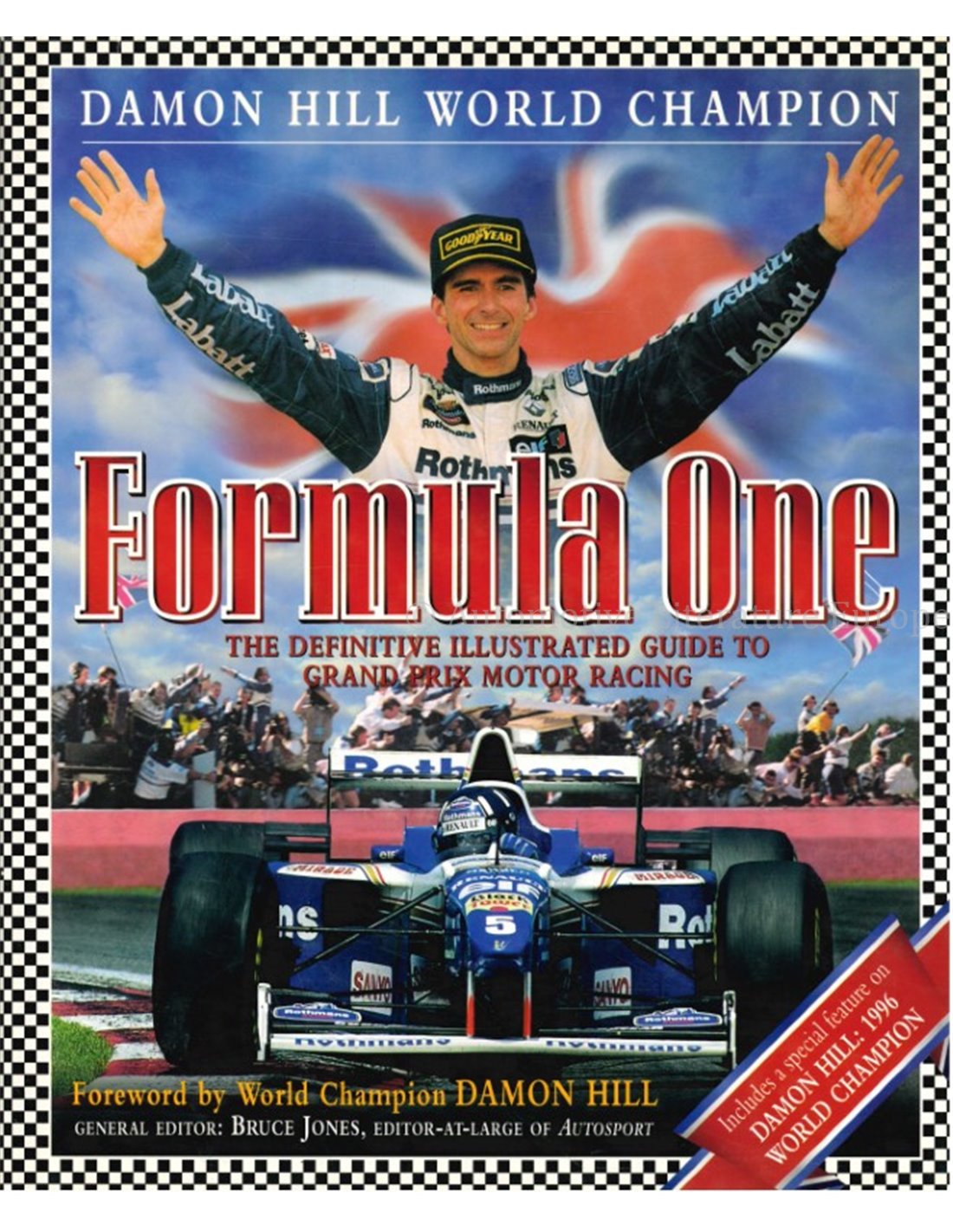 FORMULA ONE, THE DEFENITIVE ILLUSTRATED GUIDE TO GRAND PRIX MOTOR 