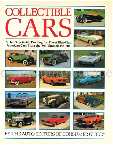 COLLECTIBLE CARS (BY THE AUTO EDITORS OF CONSUMER GUIDE)