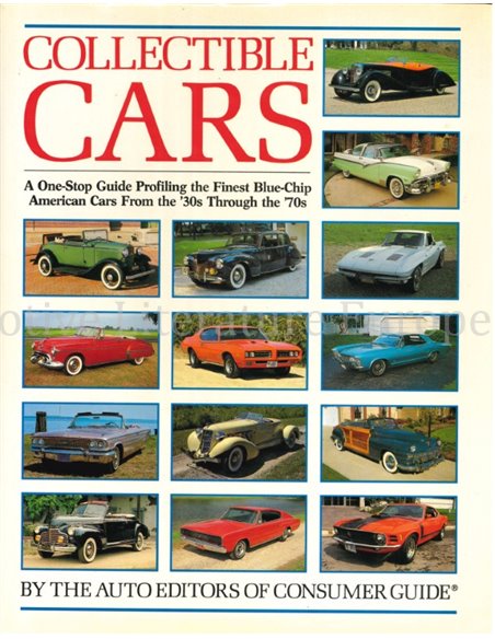 COLLECTIBLE CARS (BY THE AUTO EDITORS OF CONSUMER GUIDE)