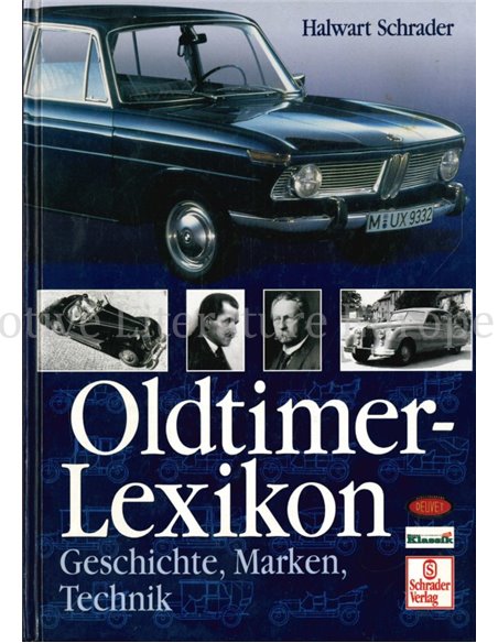 OLDTIMER LEXIKON: GESCHICHTE, MARKEN, TECHNIK