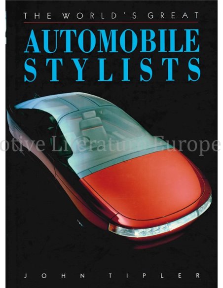 THE WORLD'S GREAT AUTOMOBILE STYLISTS