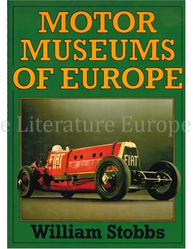 MOTOR MUSEUMS OF EUROPE