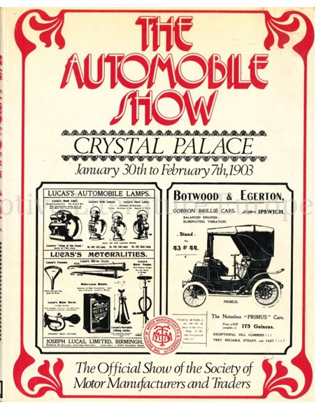 THE AUTOMOBILE SHOW, CHRYSTAL PALACE JANUARY 30th TO FEBRUARY 7th, 1903