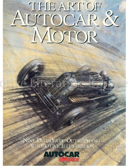 THE ART OF AUTOCAR & MOTOR