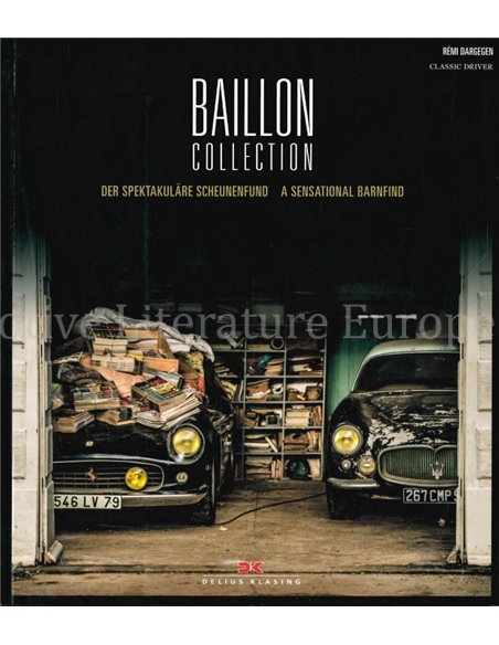 BAILLON COLLECTION, DER SPEKTAKULÄRE SCHEUNENFUND / A SENSATIONAL BARNFIND