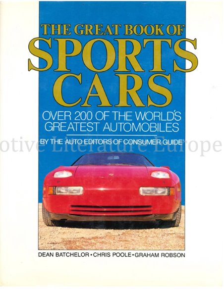 THE GREAT BOOK OF SPORTSCARS, OVER 200 OF THE WORLD'S GREATEST AUTOMOBILES (CONSUMER GUIDE)