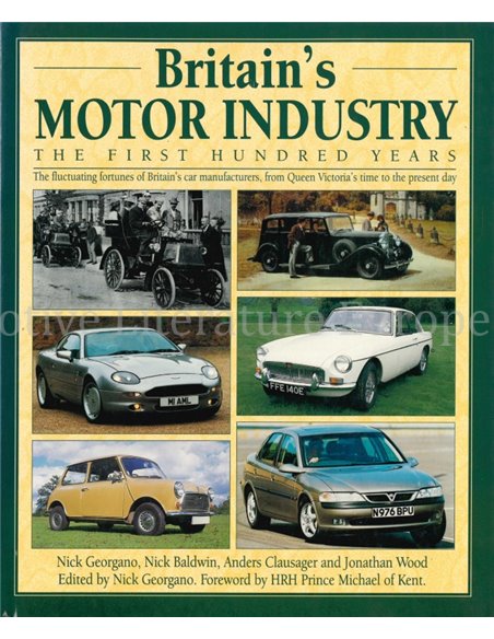 BRITAIN'S MOTOR INDUSTRY, THE FIRST HUNDRED YEARS