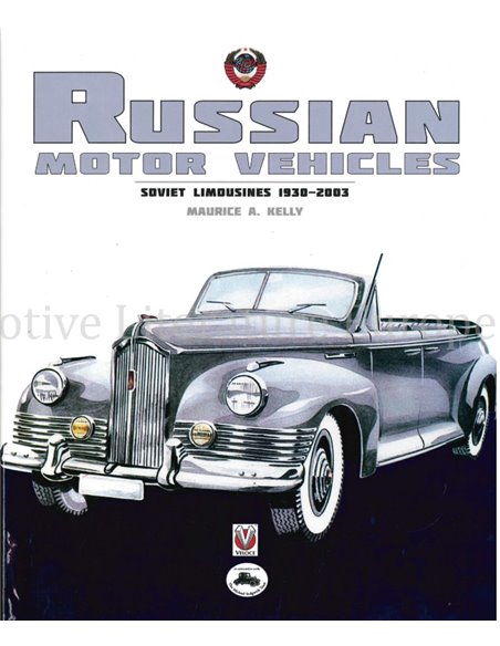 RUSSIAN MOTOR VEHICLES, SOVIET LIMOUSINES 1930 - 2003