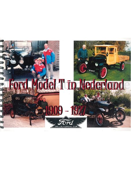 FORD MODEL T IN NEDERLAND 1909 - 1927