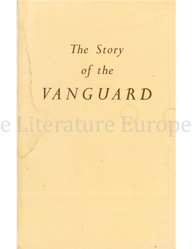 THE STORY OF THE VANGUARD AND OTHER FACTS CONCERNING THE STANDARD MOTOR COMPANY