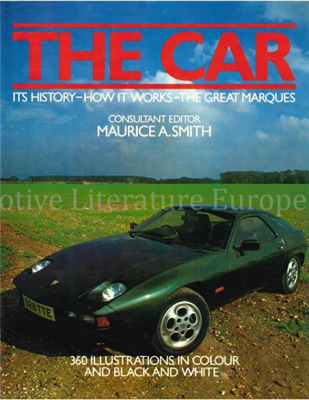 THE CAR,  ITS HISTORY -  HOW IT WORKS - THE GREAT MARQUES