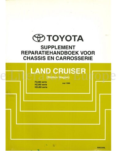 1996 TOYOTA LANDCRUISER CHASSIS & KAROSSERIE WERKSTATTHANDBUCH NIEDERLÄNDISCH