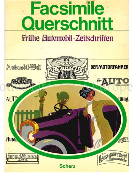 FACSIMILE QUERSCHNITT DURCH FRÜHE AUTOMOBIL-ZEITSCHRIFTEN