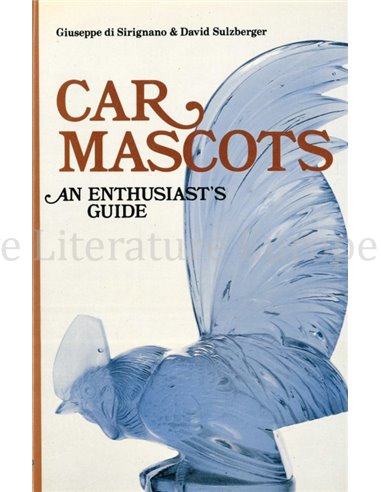 CAR MASCOTS, AN ENTHUSIAST'S GUIDE