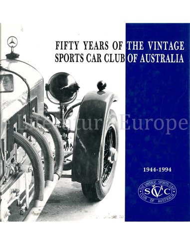 FIFTY YEARS OF THE VINTAGE SPORTS CAR CLUB OF AUSTRALIA 1944 - 1994  (GELIMITEERD 463/500)