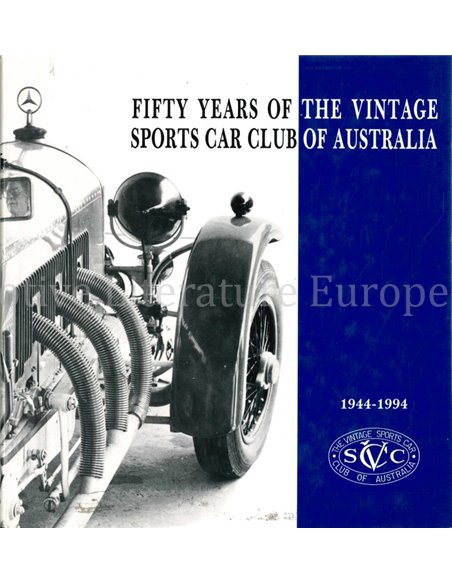 FIFTY YEARS OF THE VINTAGE SPORTS CAR CLUB OF AUSTRALIA 1944 - 1994  (LIMITED 463/500) 