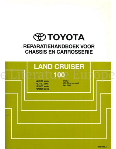 1998 TOYOTA LANDCRUISER 100 CHASSIS & KAROSSERIE WERKSTATTHANDBUCH (ZUSATZ) NIEDERLÄNDISCH