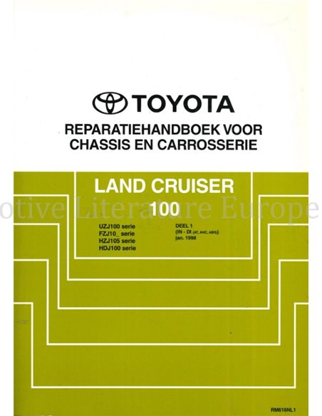 1998 TOYOTA LANDCRUISER 100 CHASSIS & BODY REPAIR MANUAL DUTCH