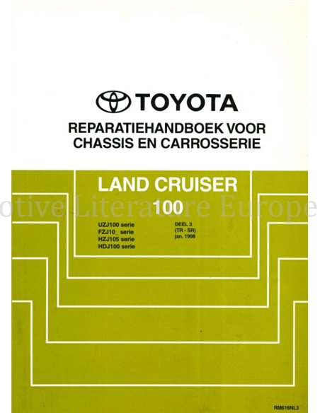 1998 TOYOTA LANDCRUISER 100 CHASSIS & KAROSSERIE WERKSTATTHANDBUCH (ZUSATZ) NIEDERLÄNDISCH