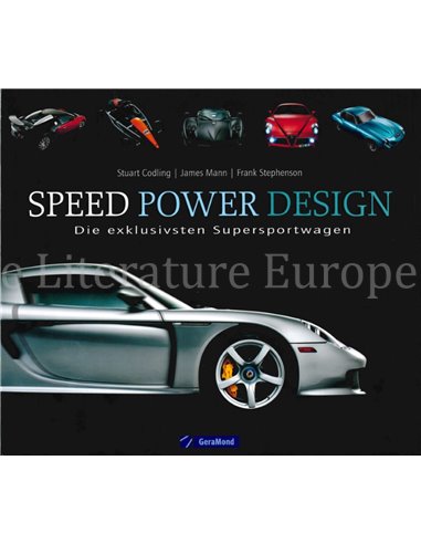 SPEED - POWER - DESIGN, DIE EXCLUSIVSTEN SUPERSPORTWAGEN