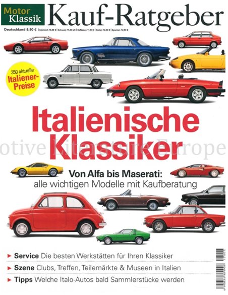 ITALIENISCHE KLASSIKER, MOTOR KLASSIK KAUF-RATGEBER (VON ALFA BIS MASERATI, ALLE WICHTIGEN MODELLE MIT KAUFBERATUNG)