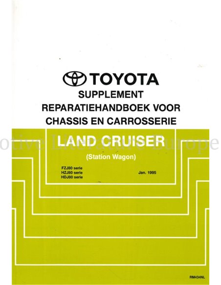 1995 TOYOTA LAND CRUISER STATION WAGON FAHRGESTELL & KAROSSERIE WERKSTATTHANDBUCH NIEDERLÄNDISCH