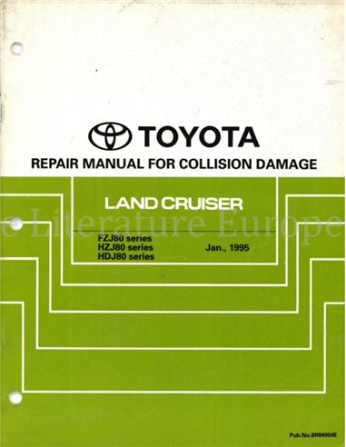 1995 TOYOTA LAND CRUISER KOLLISION SCHÄDEN WERKSTATTHANDBUCH ENGLISCH