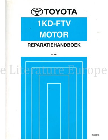 2001 TOYOTA LAND CRUISER 1KD-FTV MOTOR WERKPLAATSHANDBOEK NEDERLANDS