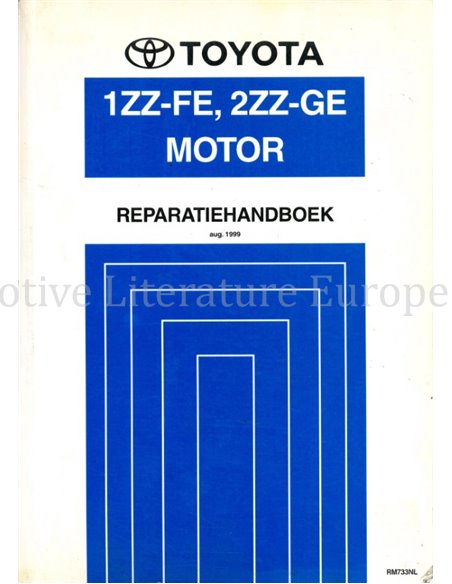 1999 TOYOTA CELICA 1ZZ-FE | 2ZZ-GE ENGINE REPAIR MANUAL DUTCH